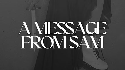 A Message from Sam
