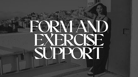 Form & Exercise Support