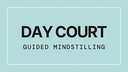 Day Court Mindstilling