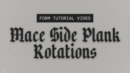 Form: Mace Side Plank Rotation