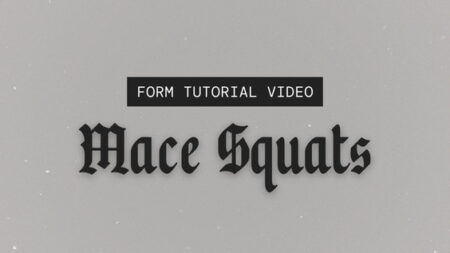 Form: Mace Squats