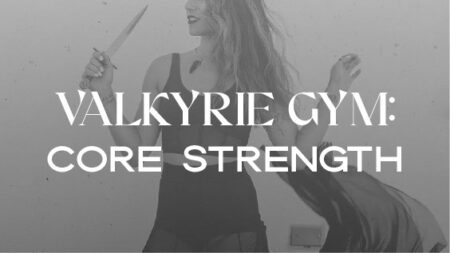 Valkyrie Gym: Core Strength