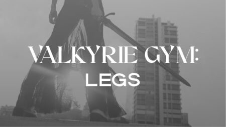 Valkyrie Gym: Legs